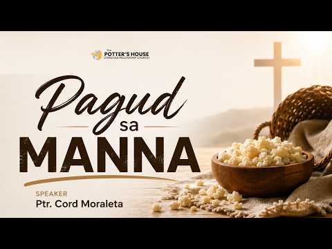 Wednesday Service I Pagud sa Manna  I Ptr. Cord Ian Moraleta I PHCFC - Tolosa